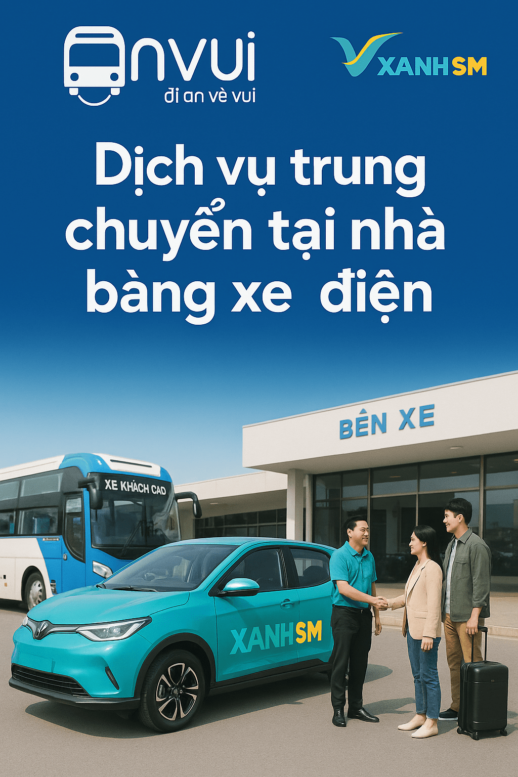 Hành trình đường dài bắt đầu từ trước khi bạn lên xe – và AN VUI muốn làm hành trình đó tốt hơn